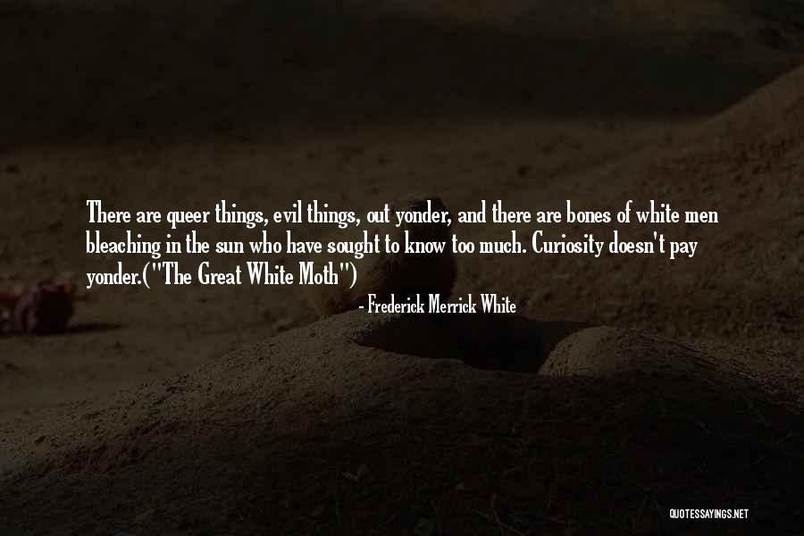 Seguias Quotes By Frederick Merrick White Seguias Quotes By Frederick Merrick White
