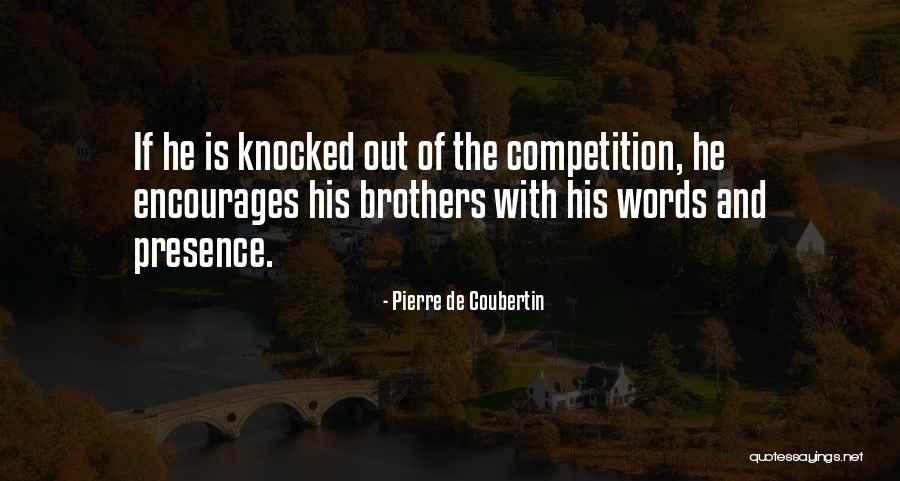 Seguin Texas Newspaper Quotes By Pierre De Coubertin Seguin Texas Newspaper Quotes By Pierre De Coubertin