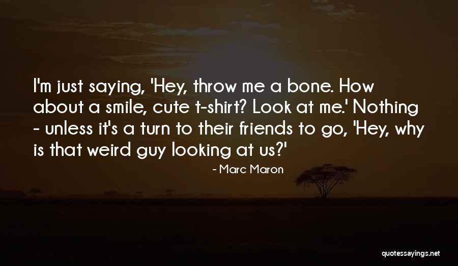 Seguindo De Volta Quotes By Marc Maron Seguindo De Volta Quotes By Marc Maron