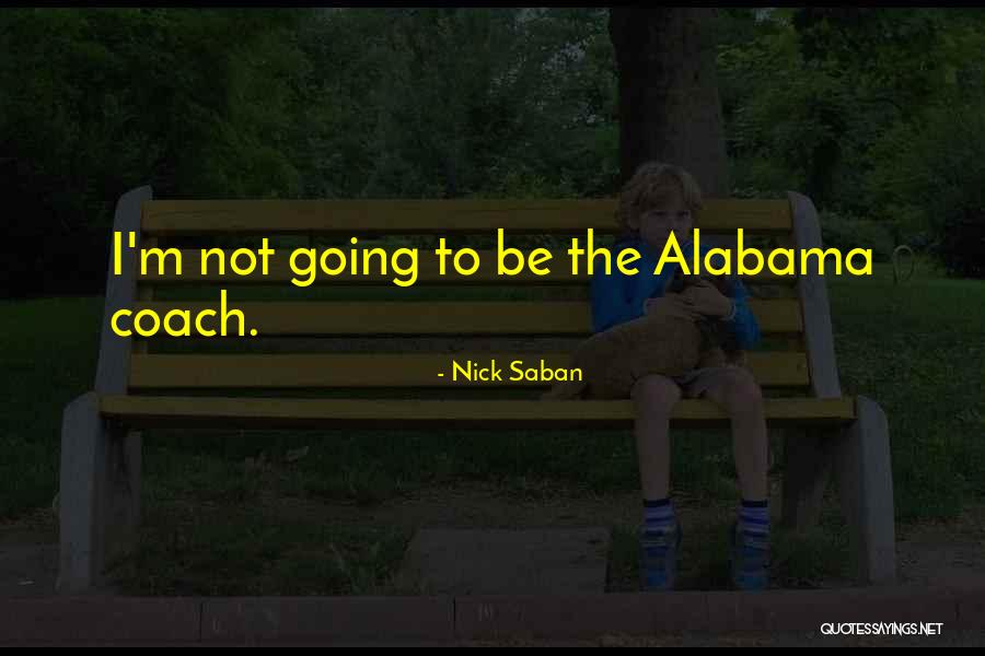 Seguindo Em Quotes By Nick Saban Seguindo Em Quotes By Nick Saban