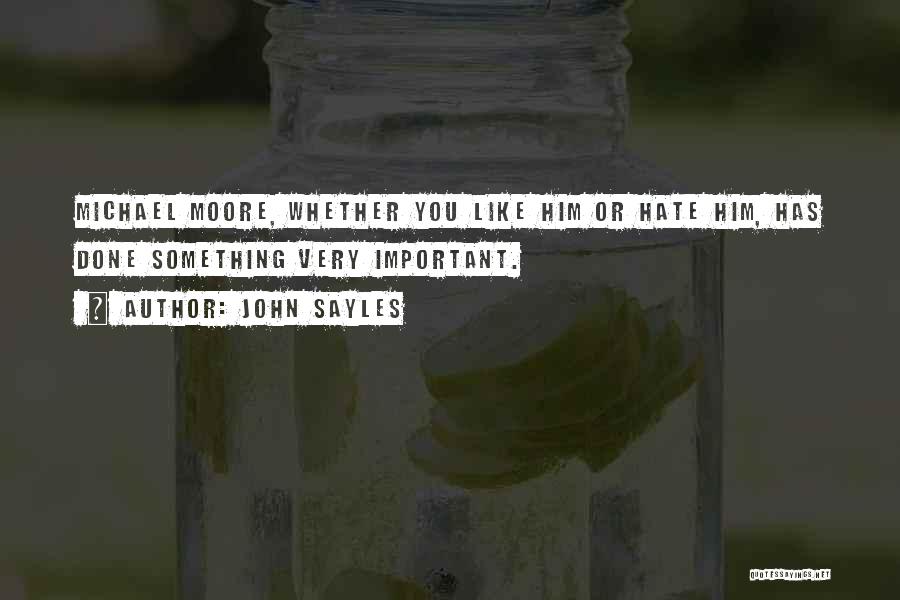 Seguins Funeral Home Quotes By John Sayles