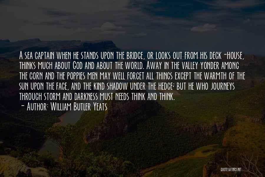 Seguins Funeral Home Quotes By William Butler Yeats