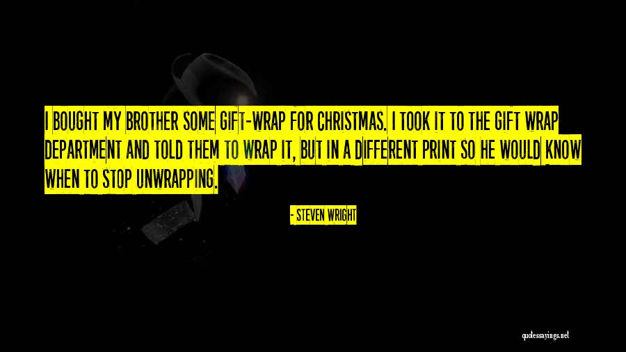 Seguintexas Quotes By Steven Wright Seguintexas Quotes By Steven Wright