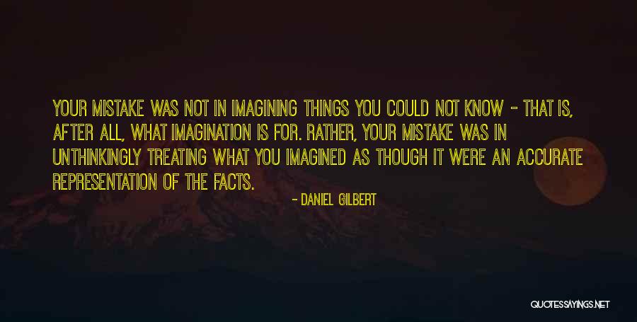 Seguir Las Reglas Quotes By Daniel Gilbert Seguir Las Reglas Quotes By Daniel Gilbert