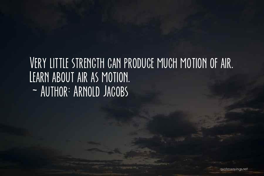 Segunda Revolucion Quotes By Arnold Jacobs