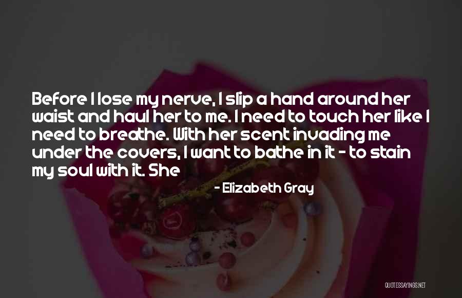 Segunda Via Coelba Quotes By Elizabeth Gray Segunda Via Coelba Quotes By Elizabeth Gray