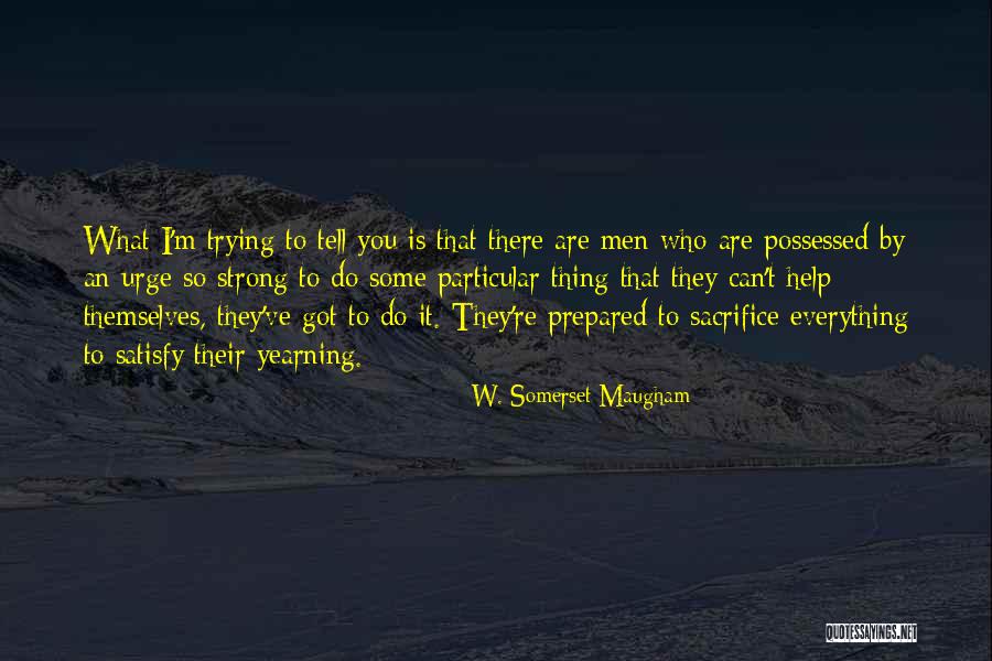 Segundos A Horas Quotes By W. Somerset Maugham Segundos A Horas Quotes By W. Somerset Maugham