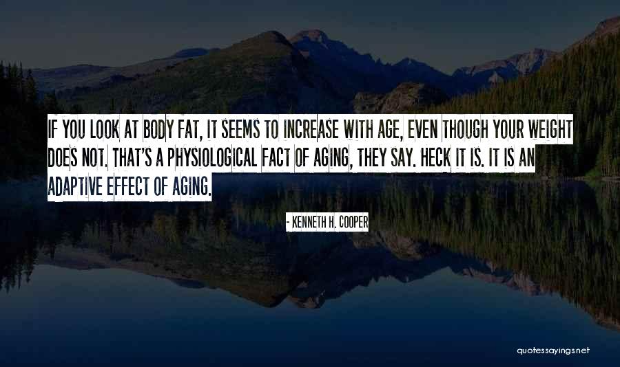 Seguran A Quotes By Kenneth H. Cooper Seguran A Quotes By Kenneth H. Cooper