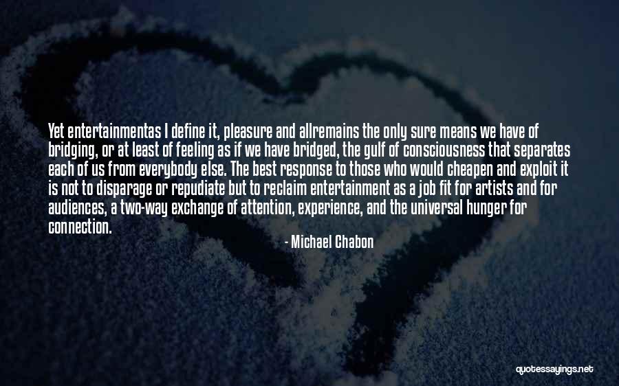 Segurando Uma Quotes By Michael Chabon Segurando Uma Quotes By Michael Chabon