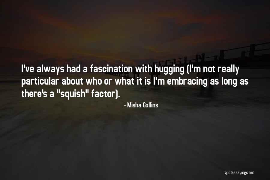 Seguranet Quotes By Misha Collins Seguranet Quotes By Misha Collins