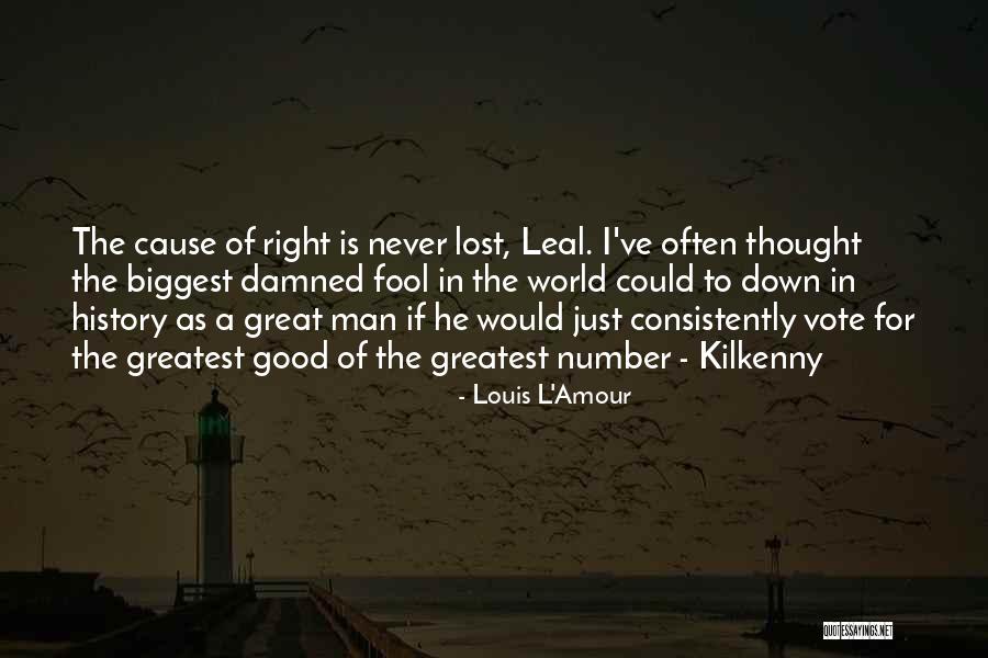 Segurar Vela Quotes By Louis L'Amour Segurar Vela Quotes By Louis L'Amour