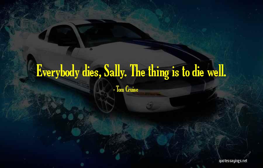 Seguretat Social Catalunya Quotes By Tom Cruise Seguretat Social Catalunya Quotes By Tom Cruise
