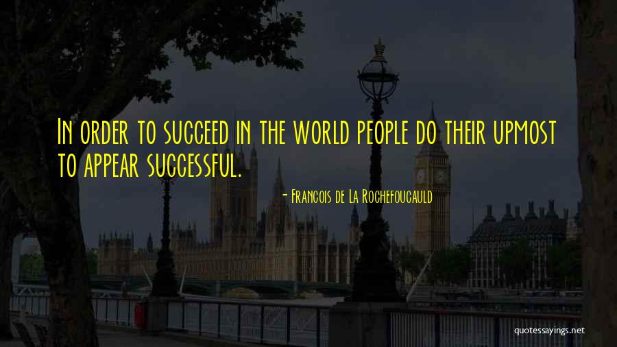Seguridad Quotes By Francois De La Rochefoucauld