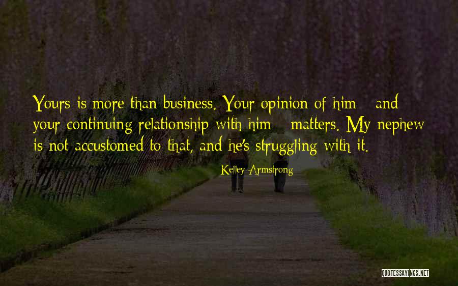 Seguvera Quotes By Kelley Armstrong Seguvera Quotes By Kelley Armstrong