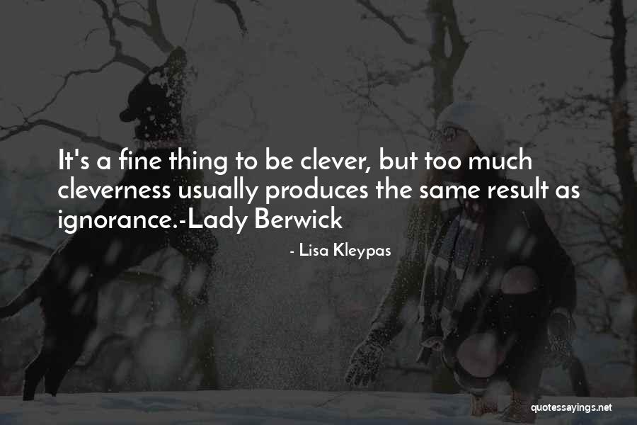 Sehelai Pinggang Quotes By Lisa Kleypas Sehelai Pinggang Quotes By Lisa Kleypas