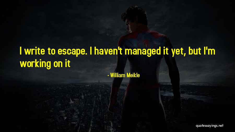 Seherezada Quotes By William Meikle Seherezada Quotes By William Meikle