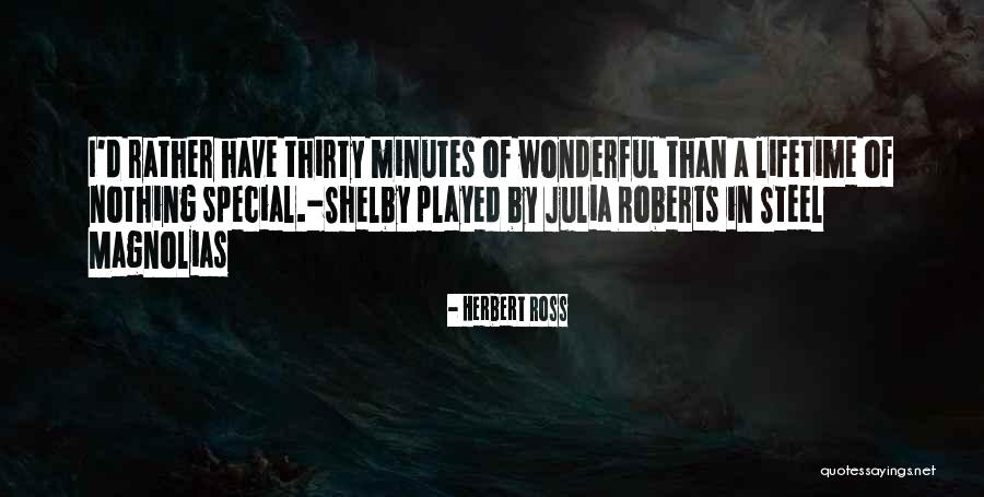 Sehne Am Fuss Quotes By Herbert Ross Sehne Am Fuss Quotes By Herbert Ross