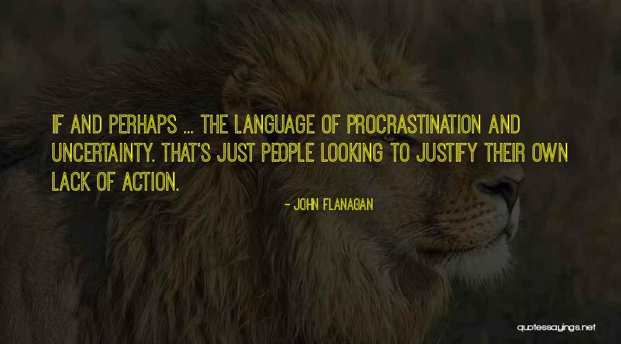 Sehnen Quotes By John Flanagan Sehnen Quotes By John Flanagan