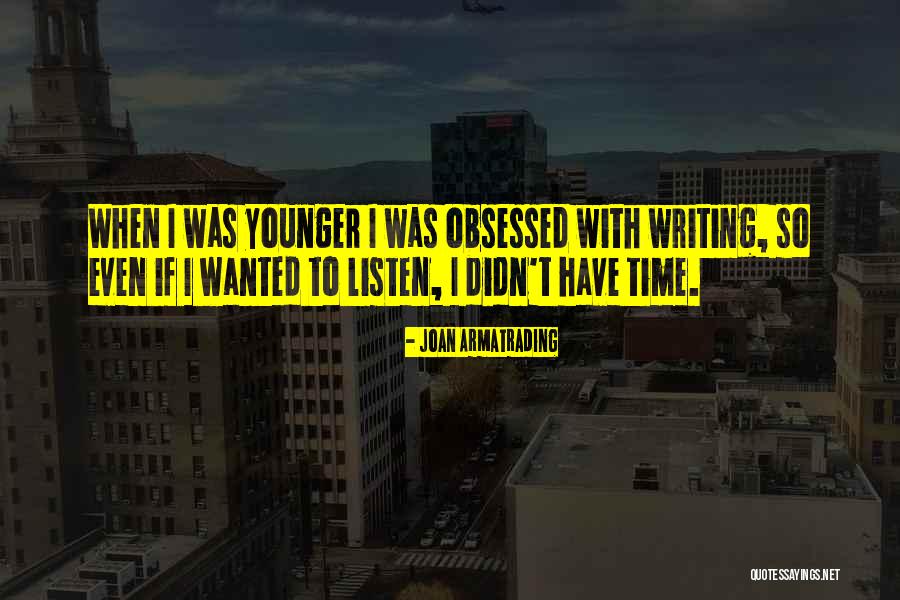 Sehpaya Quotes By Joan Armatrading Sehpaya Quotes By Joan Armatrading