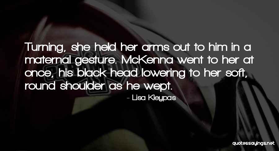 Sehr Gut Quotes By Lisa Kleypas Sehr Gut Quotes By Lisa Kleypas