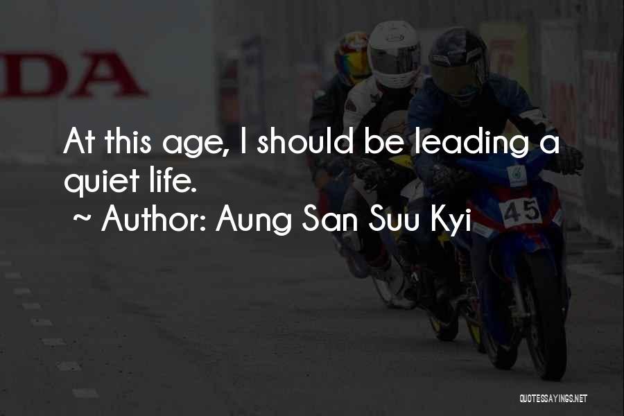 Sehulster Quotes By Aung San Suu Kyi