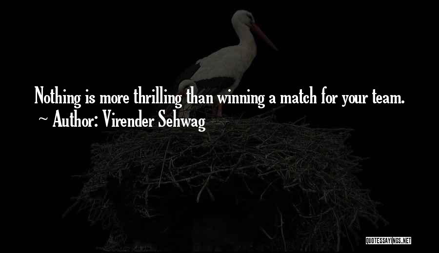 Sehwag Quotes By Virender Sehwag