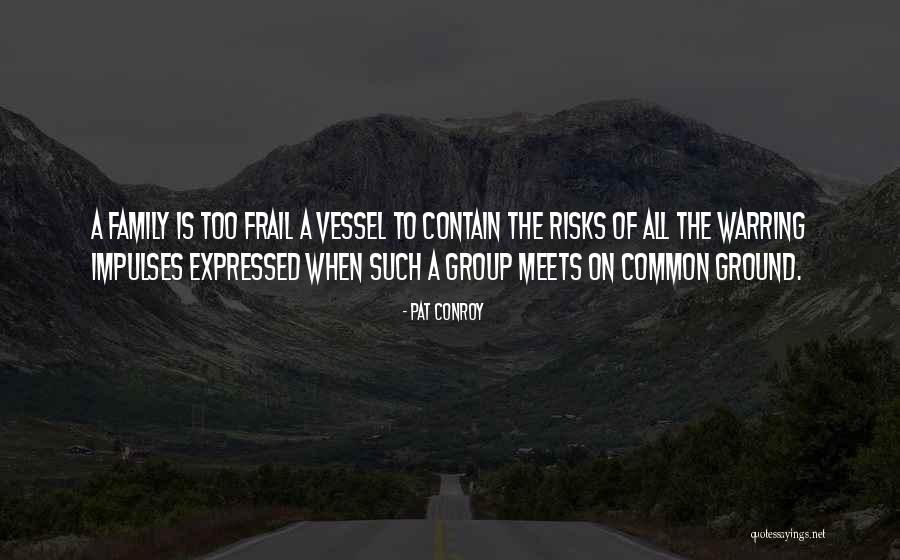 Seiberlich Hausen Quotes By Pat Conroy Seiberlich Hausen Quotes By Pat Conroy