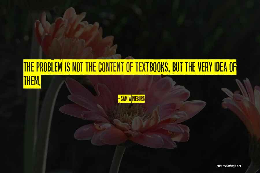 Seidelmann 25 Quotes By Sam Wineburg Seidelmann 25 Quotes By Sam Wineburg