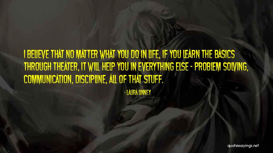 Seidelmann 34 Quotes By Laura Linney Seidelmann 34 Quotes By Laura Linney