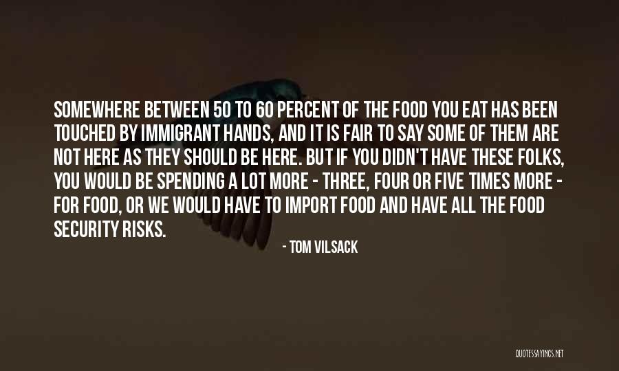 Seidensticker Hemden Quotes By Tom Vilsack Seidensticker Hemden Quotes By Tom Vilsack