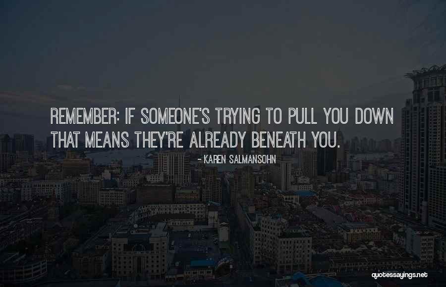 Seidler Realty Quotes By Karen Salmansohn Seidler Realty Quotes By Karen Salmansohn