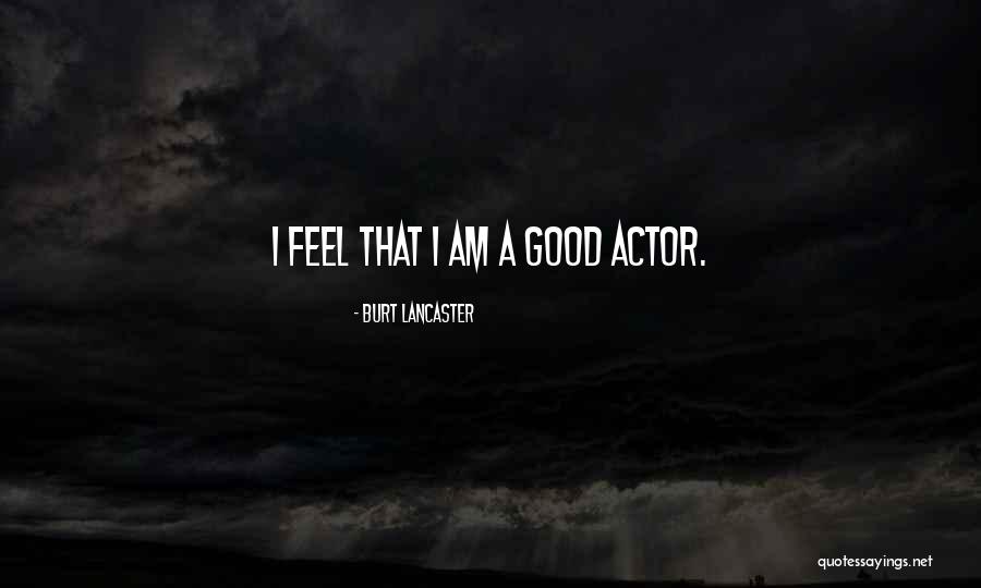 Seien Grammatik Quotes By Burt Lancaster Seien Grammatik Quotes By Burt Lancaster