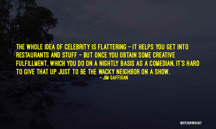 Seifers Gunblade Quotes By Jim Gaffigan Seifers Gunblade Quotes By Jim Gaffigan