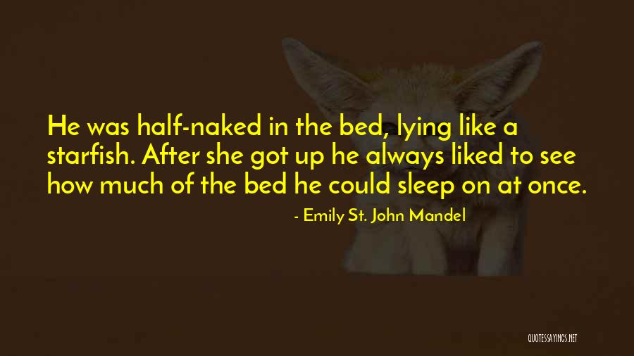 Seifert Maminka Quotes By Emily St. John Mandel Seifert Maminka Quotes By Emily St. John Mandel