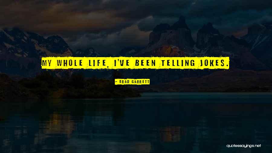 Seignalet Regime Quotes By Brad Garrett Seignalet Regime Quotes By Brad Garrett