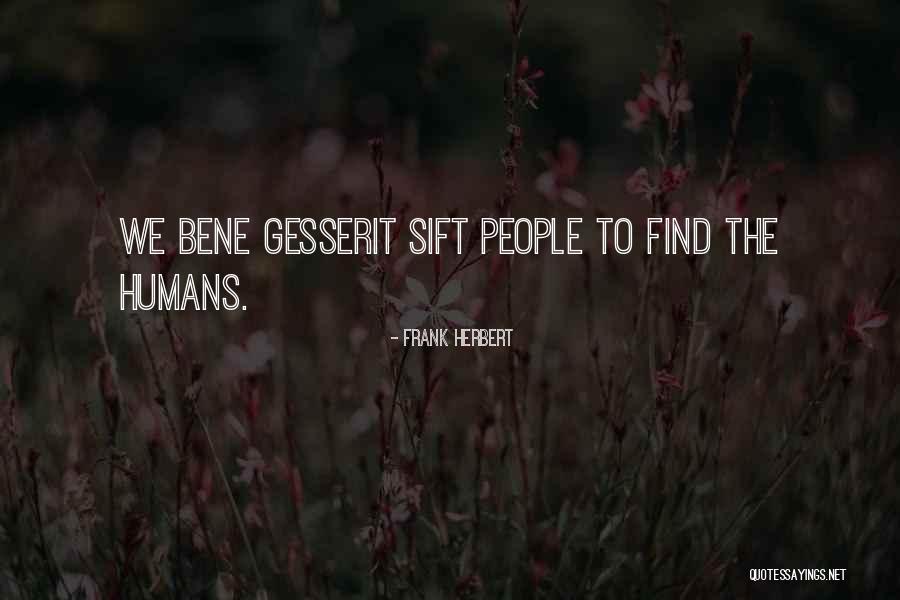 Seigner Polanski Quotes By Frank Herbert Seigner Polanski Quotes By Frank Herbert
