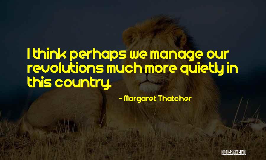Seigneurial Dues Quotes By Margaret Thatcher Seigneurial Dues Quotes By Margaret Thatcher