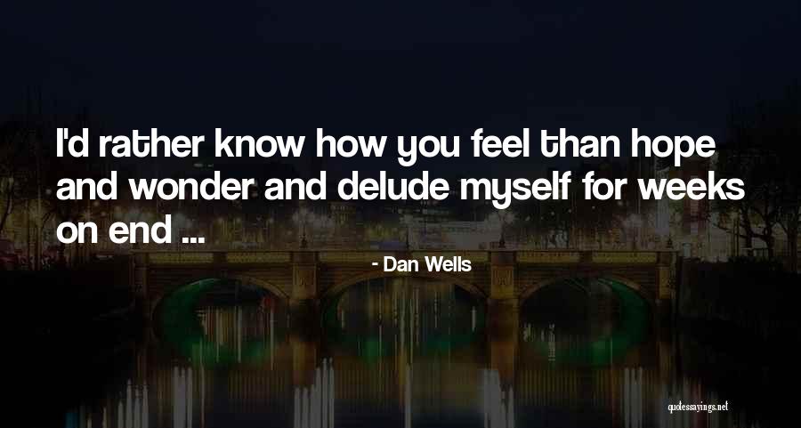 Seigneurs Des Quotes By Dan Wells Seigneurs Des Quotes By Dan Wells