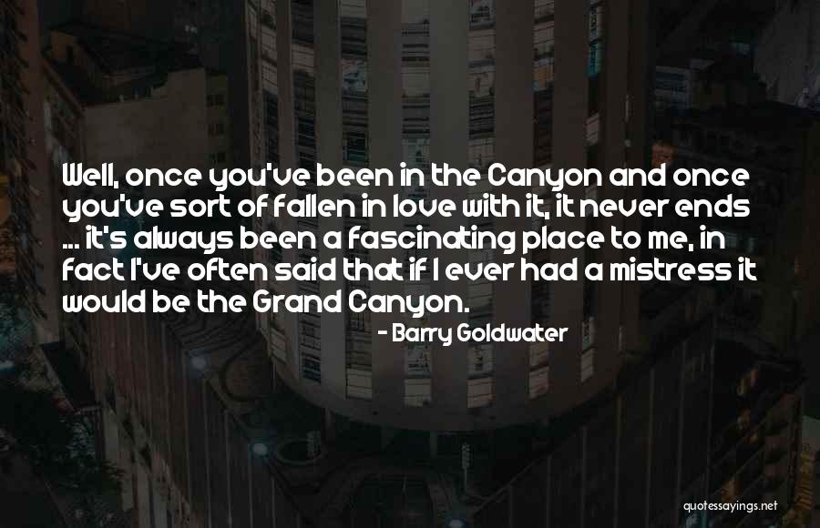 Seigneurs Home Quotes By Barry Goldwater Seigneurs Home Quotes By Barry Goldwater