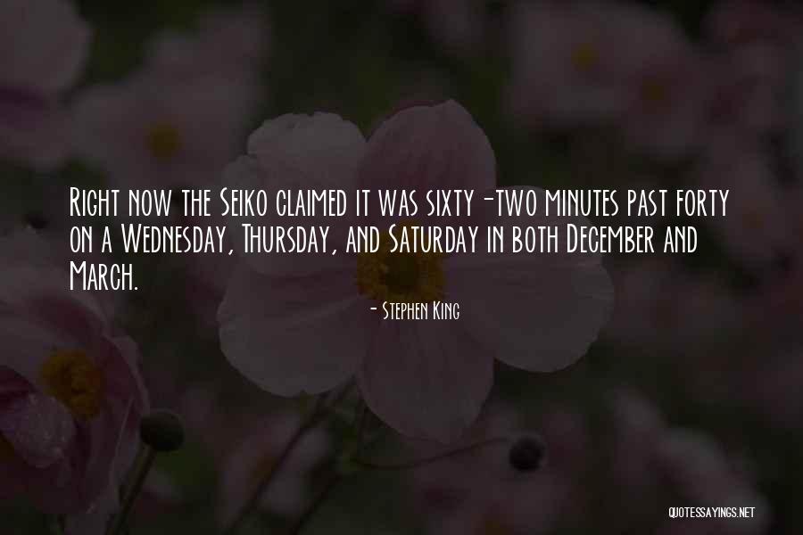 Seiko 5 Quotes By Stephen King Seiko 5 Quotes By Stephen King