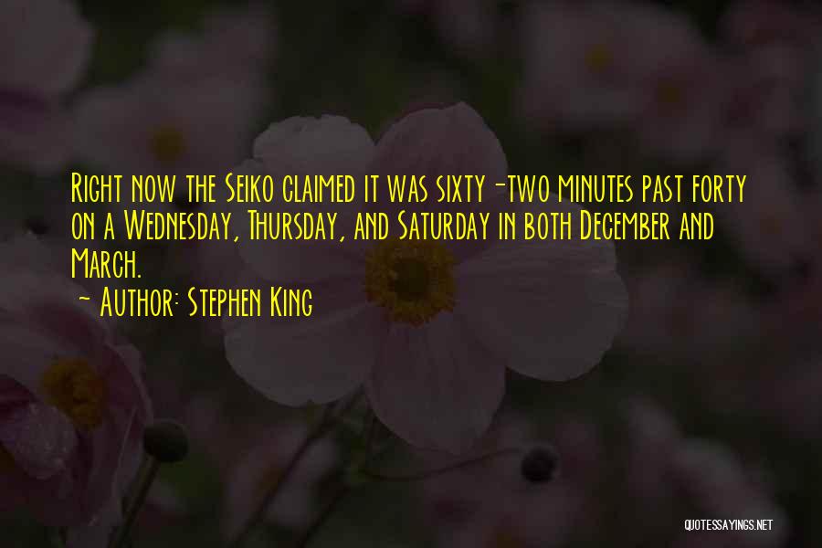 Seiko Quotes By Stephen King