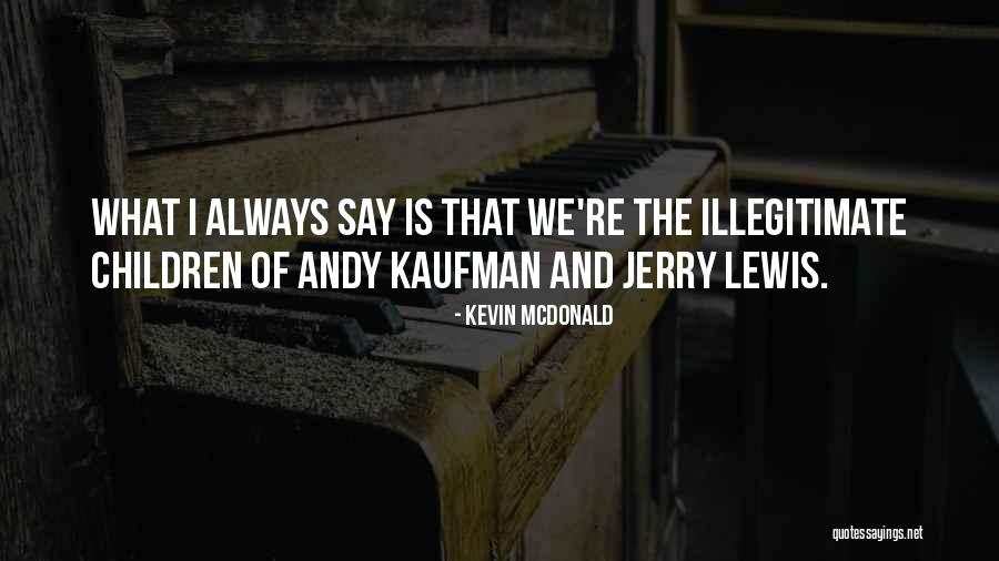 Seilern Funds Quotes By Kevin McDonald Seilern Funds Quotes By Kevin McDonald