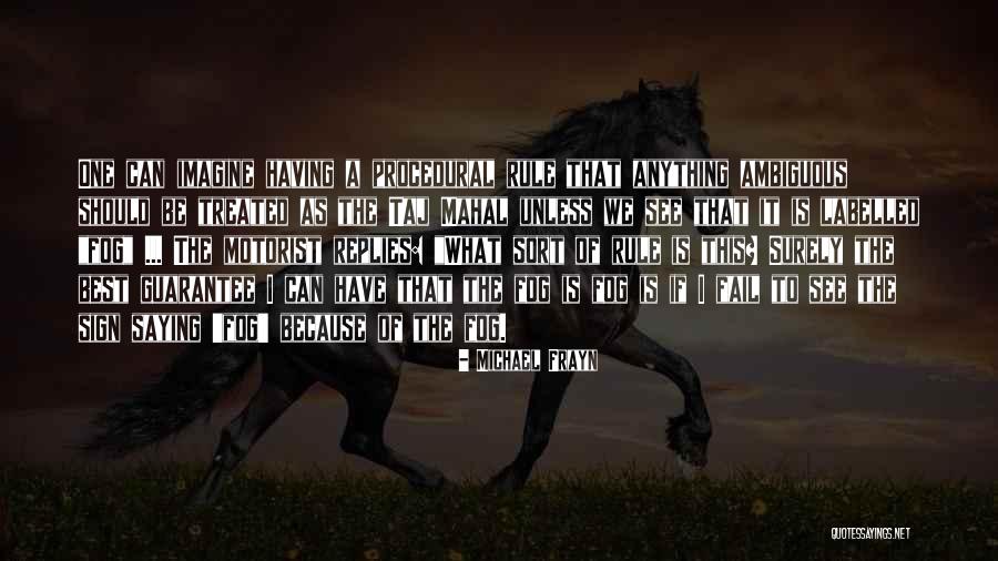Seilhamer Surname Quotes By Michael Frayn Seilhamer Surname Quotes By Michael Frayn