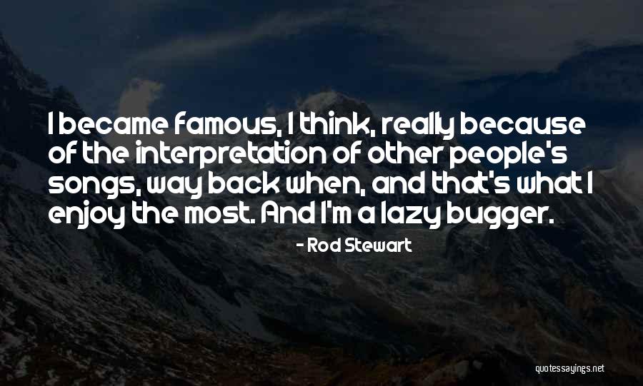 Seimdei Quotes By Rod Stewart Seimdei Quotes By Rod Stewart