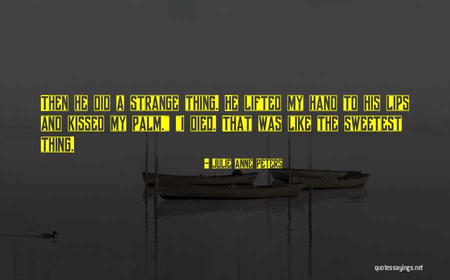 Seiners Quotes By Julie Anne Peters Seiners Quotes By Julie Anne Peters