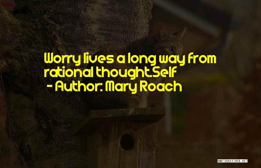 Seines Quotes By Mary Roach