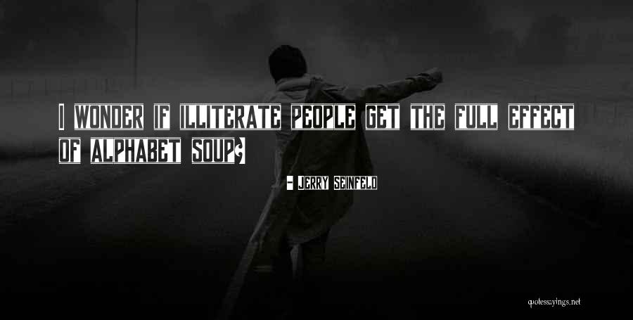Seinfeld Soup Quotes By Jerry Seinfeld Seinfeld Soup Quotes By Jerry Seinfeld