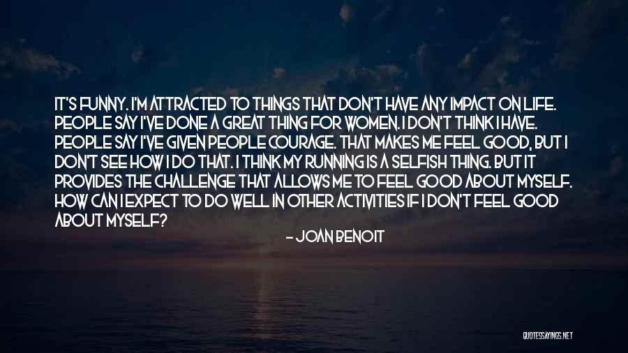 Seinfelds Mother Quotes By Joan Benoit Seinfelds Mother Quotes By Joan Benoit