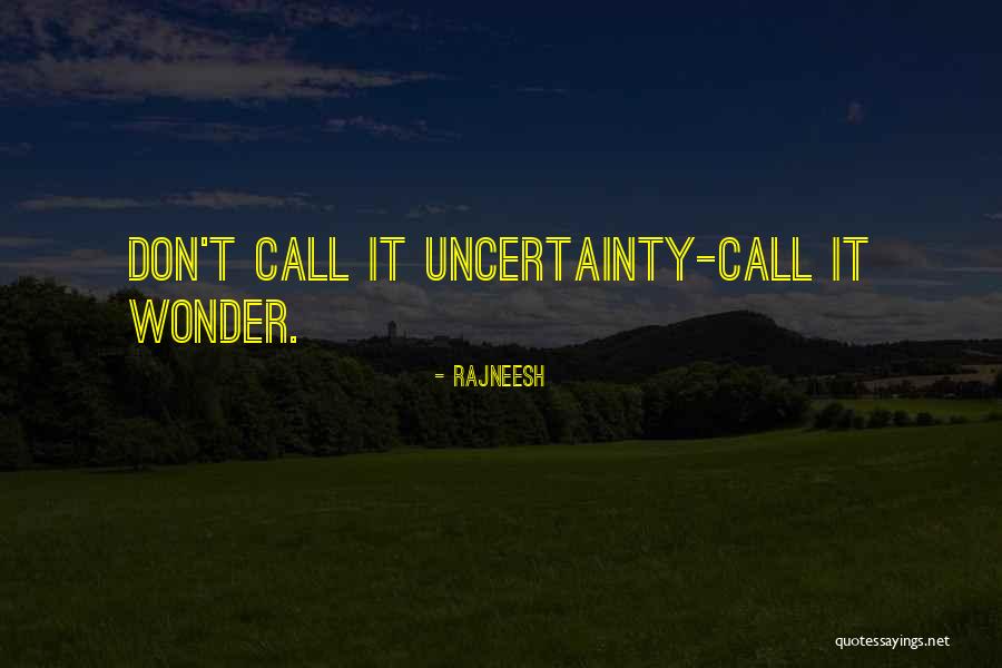 Seipelt B Quotes By Rajneesh
