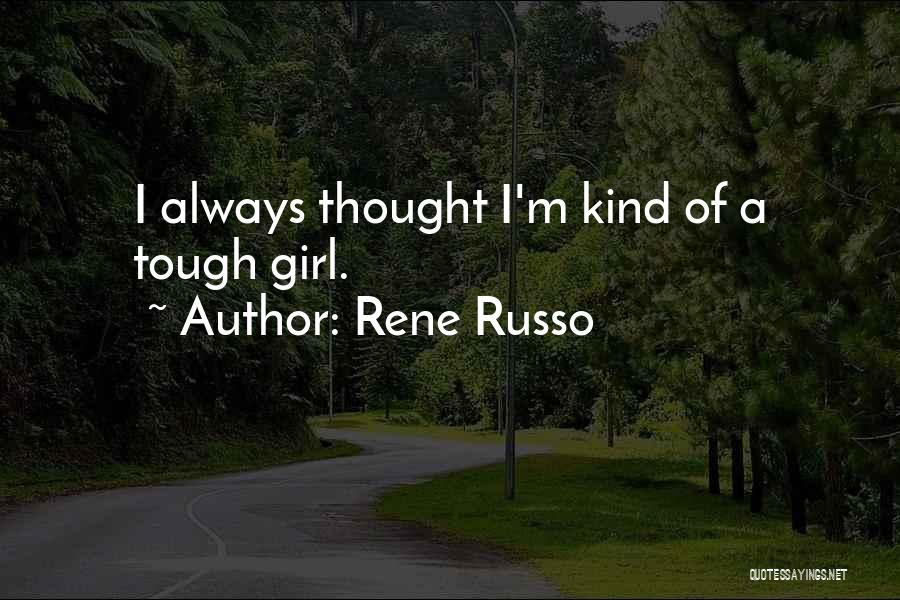 Seirawan Quotes By Rene Russo